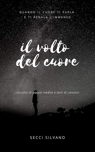 Il volto del cuore — Silvano Secci